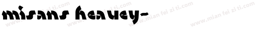 misans heavey字体转换